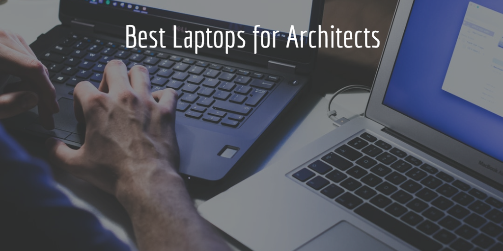 Feature Image Best Laptops for Architects